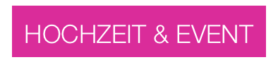 HOCHZEIT & EVENT